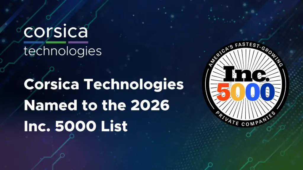 Corsica Technologies - Inc 5000 winner